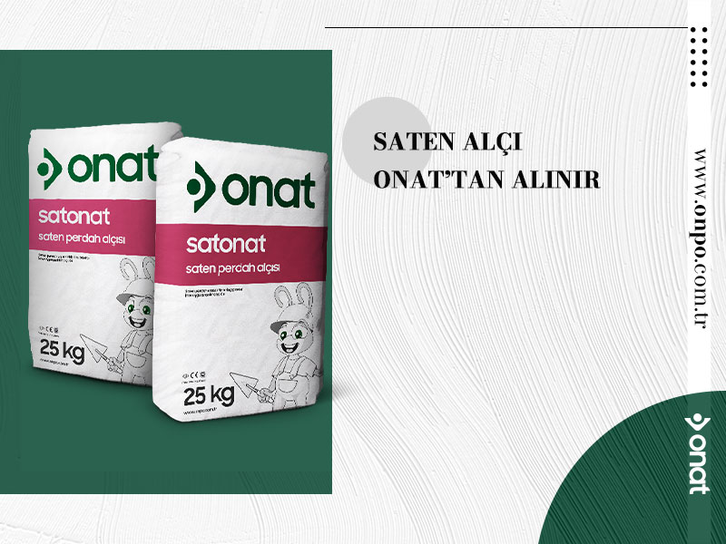 Saten Alçı Onat’tan Alınır! 